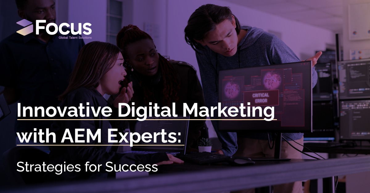 Innovative Digital Marketing with AEM Experts: Strategies for Success